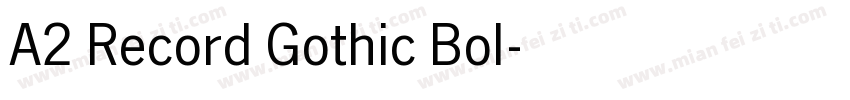 A2 Record Gothic Bol字体转换